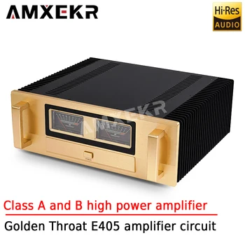AMXEKR Усилвател висока Мощност клас A B Golden Throat E405 Схема на Усилвател на Потребителска Треска Клас Hifi Чист Стълб 300 W